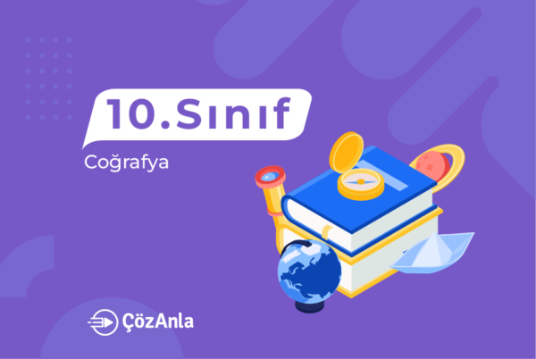 ÇözAnla 10. Sınıf Coğrafya