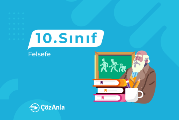 ÇözAnla 10. Sınıf Felsefe
