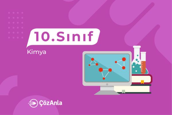 ÇözAnla 10. Sınıf Kimya