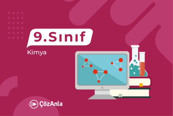 ÇözAnla 9. Sınıf Kimya