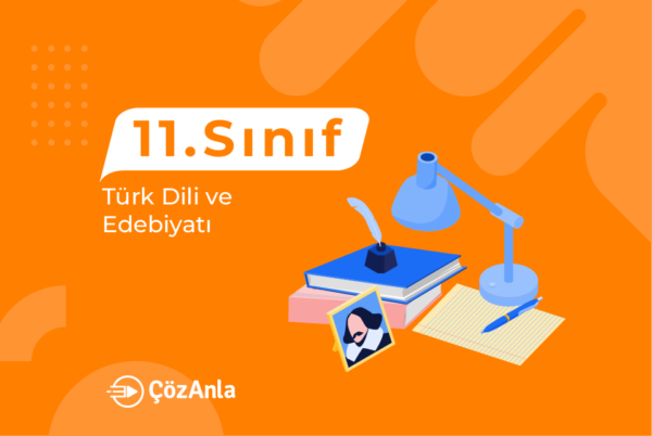 ÇözAnla 11. Sınıf Türk Dili ve Edebiyatı