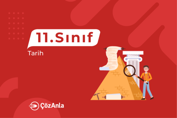 ÇözAnla 11. Sınıf Tarih