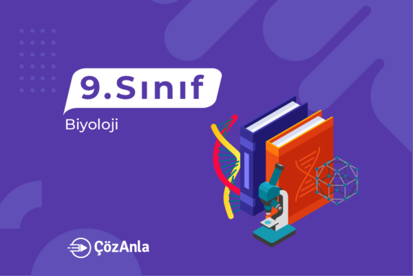ÇözAnla 9. Sınıf Biyoloji
